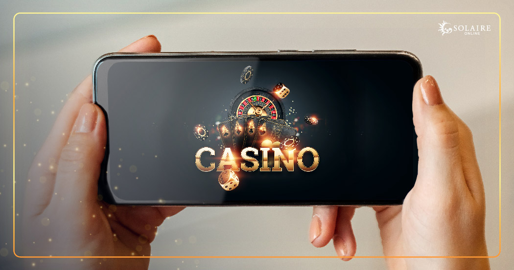 Online Casino Games from Evolution Play using Mobile Phone | Solaire Online Gaming